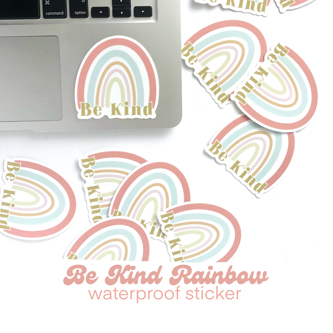 BE KIND RAINBOW Waterproof Die Cut Sticker