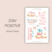 Load image into Gallery viewer, STAY POSITIVE Sticker Sheet