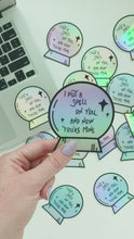 Load and play video in Gallery viewer, CRYSTAL BALL Holographic Waterproof Die Cut Sticker