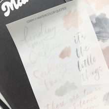 Load image into Gallery viewer, WATERCOLOR QUOTES Sticker Sheet