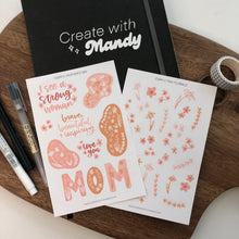 Load image into Gallery viewer, MOTHER’S DAY Sticker Sheet