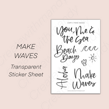 Load image into Gallery viewer, MAKE WAVES Sticker Sheet