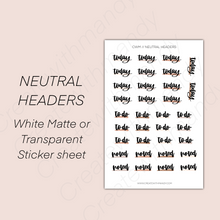 Load image into Gallery viewer, NEUTRAL HEADERS Sticker Sheet

