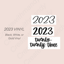 Load image into Gallery viewer, 2023 VINYL DECAL

