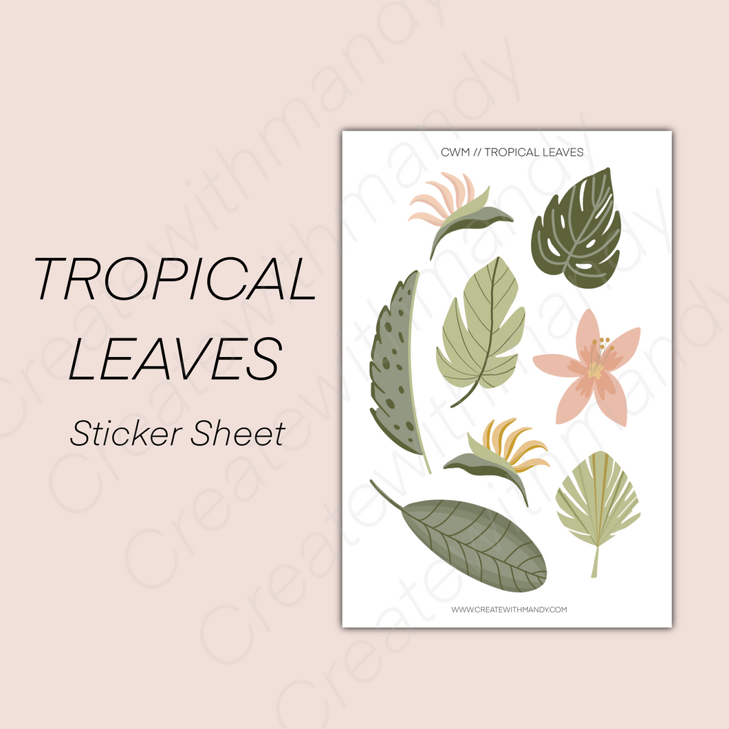TROPICAL LEAVES Sticker Sheet