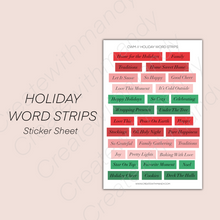 Load image into Gallery viewer, HOLIDAY WORD STRIPS Sticker Sheet