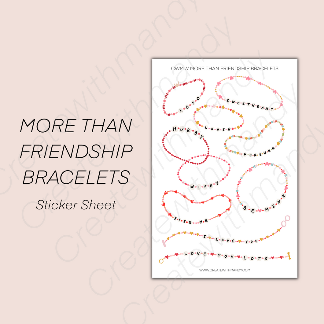 MORE THAN FRIENDSHIP BRACELETS Sticker Sheet