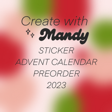 Load image into Gallery viewer, 2023 STICKER ADVENT CALENDAR PREORDER
