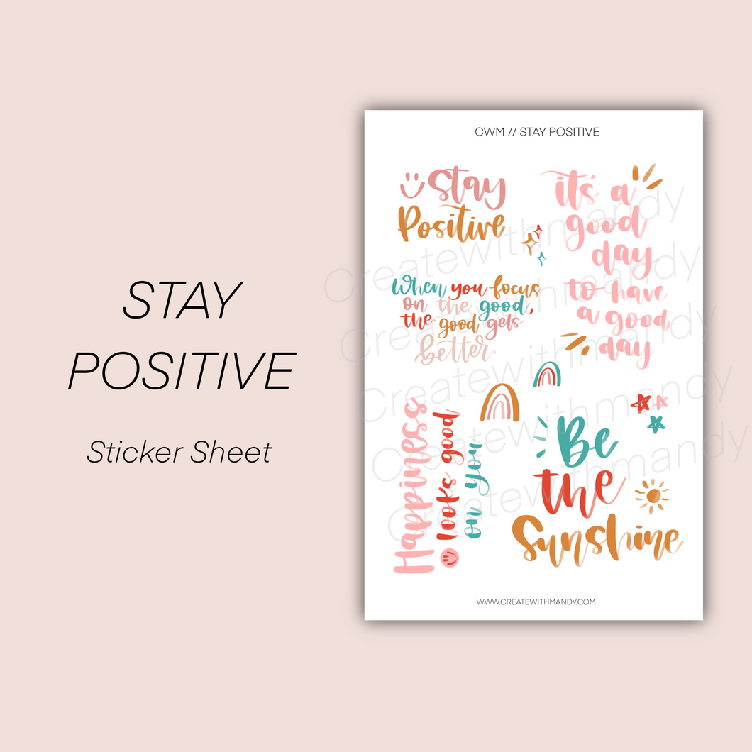 STAY POSITIVE Sticker Sheet