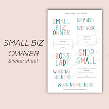 Load image into Gallery viewer, SMALL BIZ OWNER Sticker Sheet
