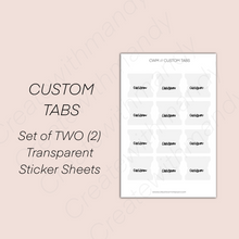 Load image into Gallery viewer, CUSTOM TABS Set of 2 Sticker Sheets
