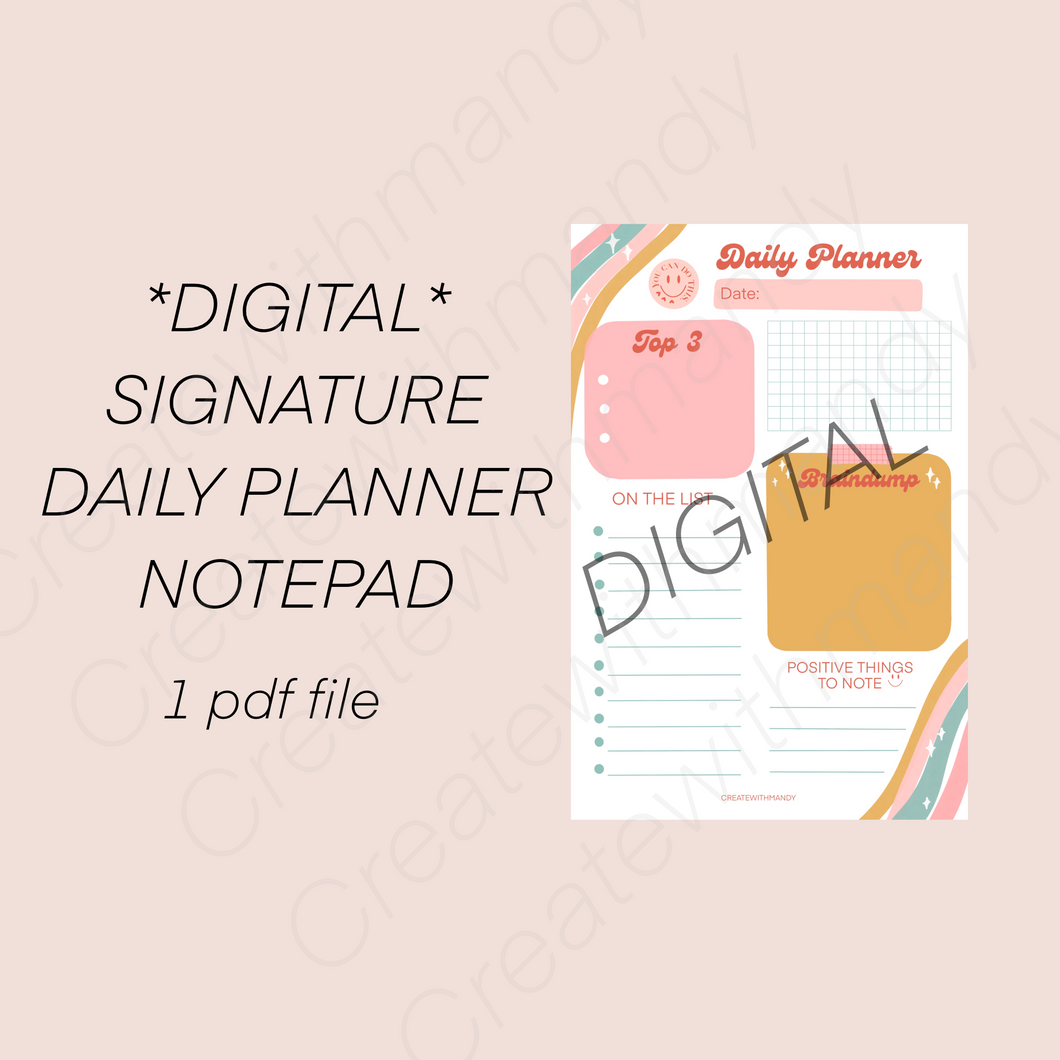 DIGITAL Signature Daily Planner