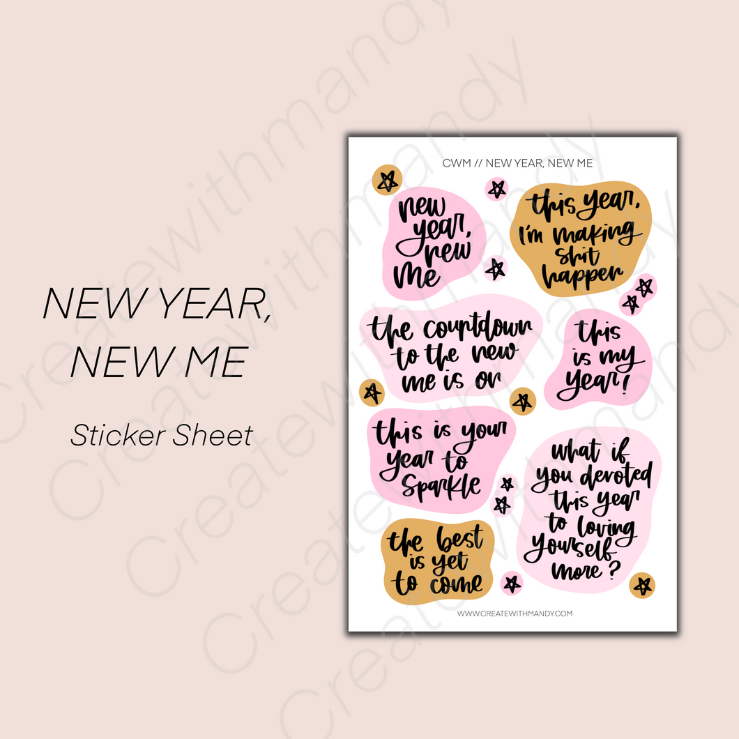 NEW YEAR, NEW ME Sticker Sheet