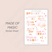Load image into Gallery viewer, MADE OF MAGIC Sticker Sheet
