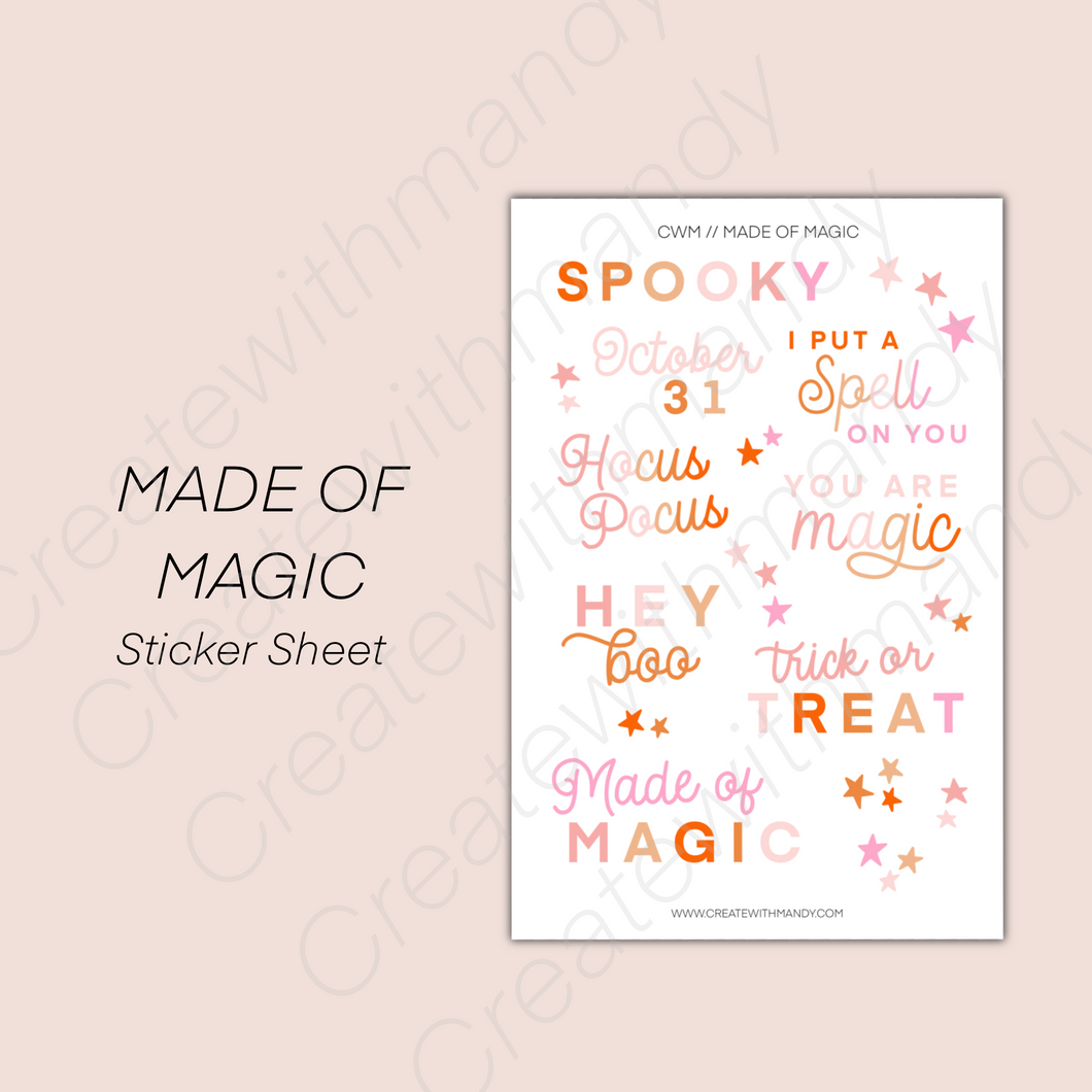 MADE OF MAGIC Sticker Sheet